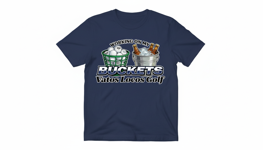 Loco Tee Shirts - Working on my Buckets