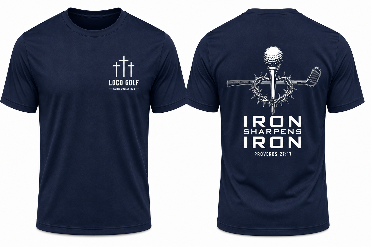 Loco Golf Faith Tee Iron Sharpens Iron