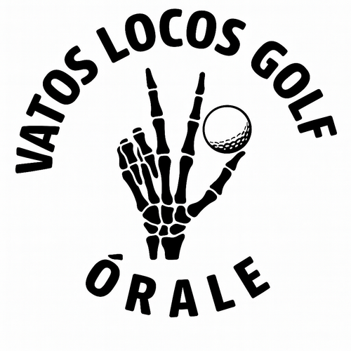 Vatos Locos Golf 