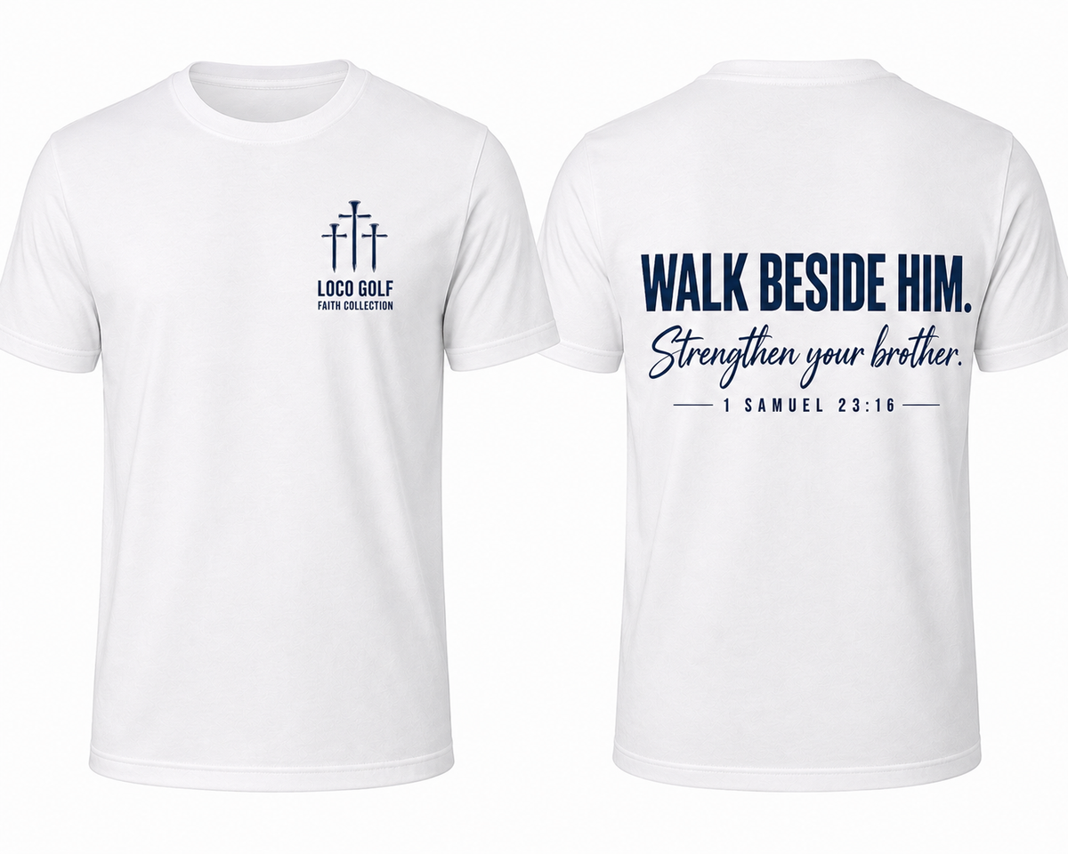 Loco Golf Faith Tee Walk Beside Your Brother