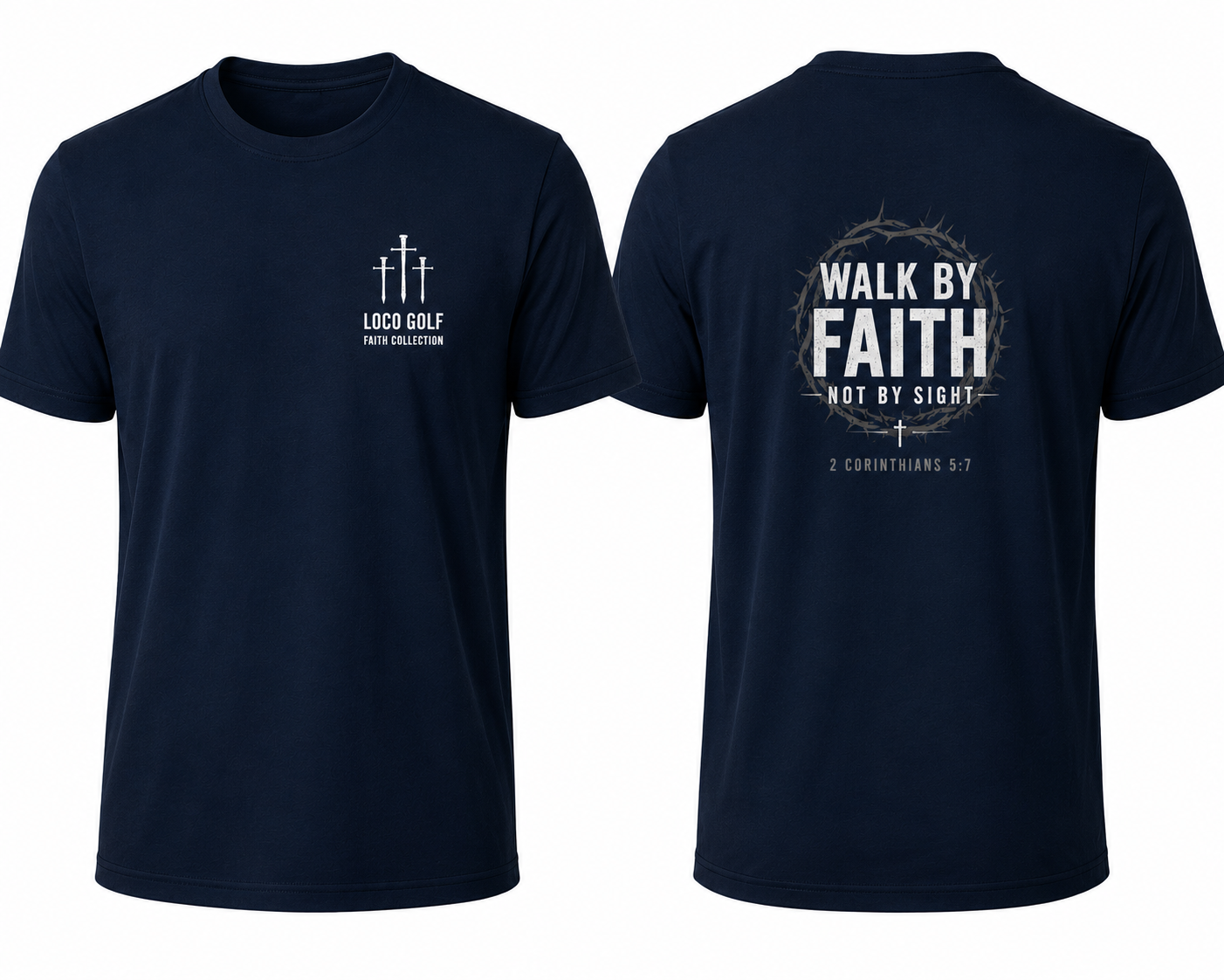 Loco Golf Faith Walk By Faith Tee